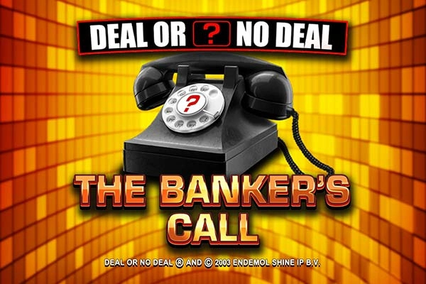 Deal Or No Deal The Bankers Call